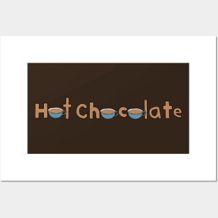 Hot Chocolate Cups and Typography Posters and Art